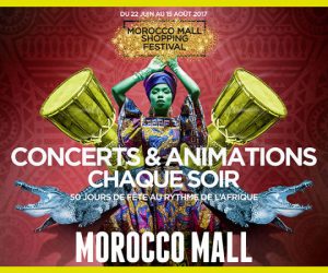 Activations 300x250 - Le Morocco Mall Shopping Festival 2017 : « LE » festival de musique à ne pas manquer!