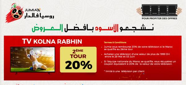 Jumia Coupe du Monde Offre 201 - Si le Maroc se qualifie au second tour, Jumia rembourse 20% du prix des télés achetées
