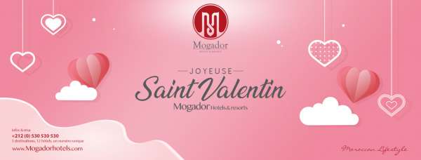 Saint Valentin inoubliable dans les 5 étoiles Mogador – Consonews - Premier site consommation au Maroc