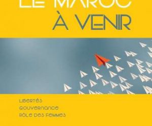 2 Couverture le Maroc à venir 300x250 - Le Maroc à Venir, un projet de société signé Mohamed Alami Berrada