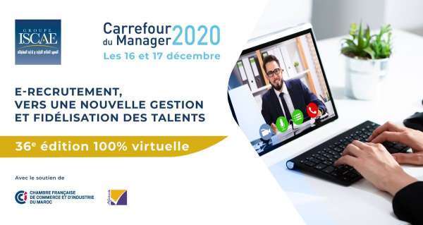 127184032 1592528380939480 7594692004932385002 o - Le Groupe ISCAE et la Chambre Française de Commerce et d’Industrie du Maroc (CFCIM) organisent la 36ème édition du Carrefour du Manager