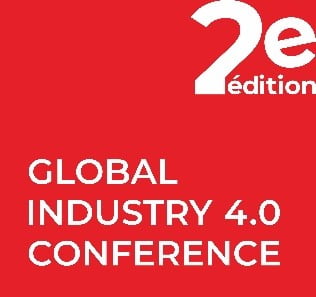 GLOBAL INDUSTRY CONFERENCE - Industrie Du Maroc Magazine organise, la seconde édition de son business forum phare « Global Industry 4.0 Conférence »