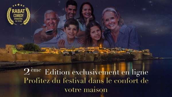 Festival Rabat Comedy international film - Festival Rabat-Comedy international film: La 2e édition se tiendra du 12 au 26 juin en format digital