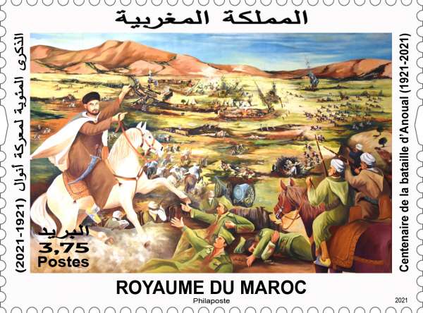 MAROC Centenaire de la Bataille dAnoual - Le Groupe Barid Al-Maghrib émet un timbre-poste en Commémoration du  Centenaire de la bataille d’Anoual (1921 – 2021)