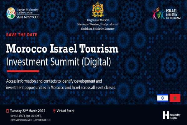 Morocco Israel Tourism Investment Summit - « Morocco Israel Tourism Investment Summit », le 22 mars