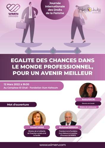 affiche - WIMEN va à la rencontre des femmes du Maroc profond et organise le 12 Mars 2022, un événement sur « Egalité des chances dans le monde professionnel, pour un avenir meilleur » dans le complexe socio-culturel Oum Keltoum