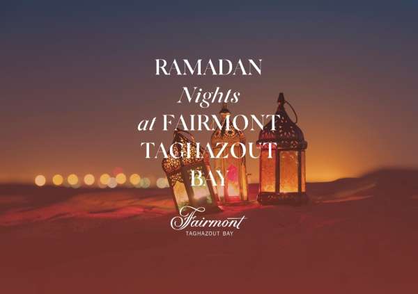 ramadan fairmont - Fairmont Taghazout Bay ouvre les portes de ses nuits ramadanesques dans un cadre exceptionnel au bord de l’Océan Atlantique
