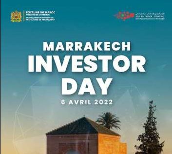 Visuel Marrakech Investor Day e1648840029490 - Investissement : Marrakech lance sa remontada à travers la 1ère édition du Marrakech Investor Day