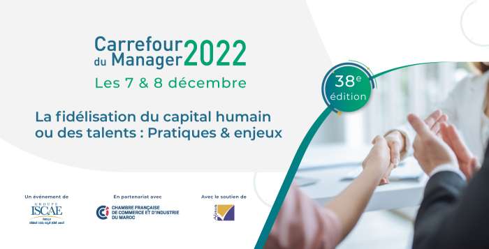 Bannieres CDM 2022 site - Le Groupe ISCAE organise, en partenariat avec la Chambre Française de Commerce et d’Industrie du Maroc, la 38e édition du Carrefour du Manager