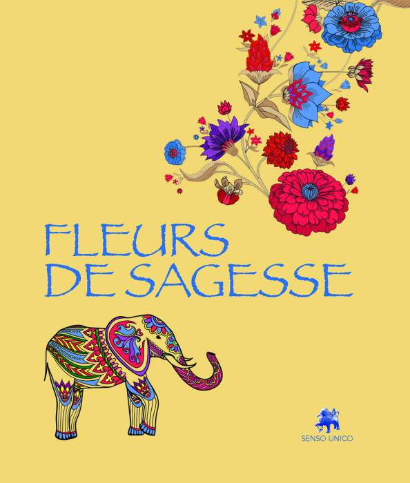 Fleurs de Sagesse cover - Fleurs de Sagesses, un nouveau recueil de citations pour entamer l’année 2023 avec sérénité