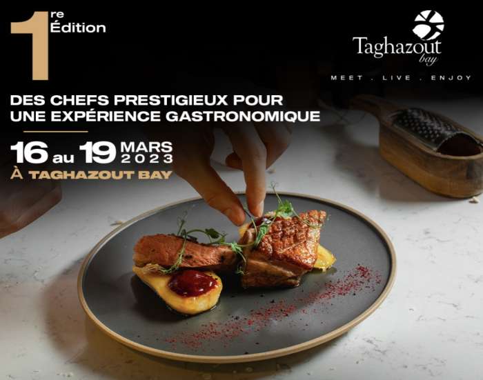 LA 1ere EDITION DES RENCONTRES GASTRONOMIQUES DE TAGHAZOUT BAY DU 16 AU 19 MARS 2023 - La 1ère édition des "Rencontres gastronomiques de Taghazout Bay" du 16 au 19 mars 2023