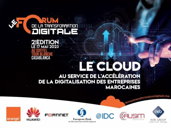 La 2ème édition du Forum de la Transformation Digitale aura lieu le mercredi 17 mai 2023 au Sofitel Tour Blanche de Casablanca forum de la transformation digitale 2eme edition 600x449 - La 2ème édition du Forum de la Transformation Digitale aura lieu le mercredi 17 mai 2023 au Sofitel Tour Blanche de Casablanca