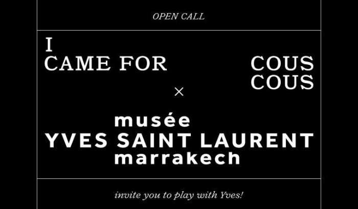 230503 ICFCC Web MYSL Banner internal - Le magazine “I CAME FOR COUSCOUS” et le Musée Yves Saint Laurent Marrakech lancent un concours pour la réinterprétation de la “Robe 109” du célèbre couturier