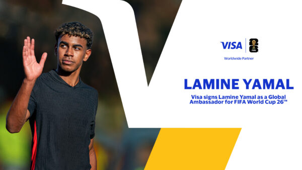 Announcement Lamine Yamal 600x338 - Visa s’allie à Lamine Yamal, prodige du football, à l’approche de la Coupe du Monde 2026